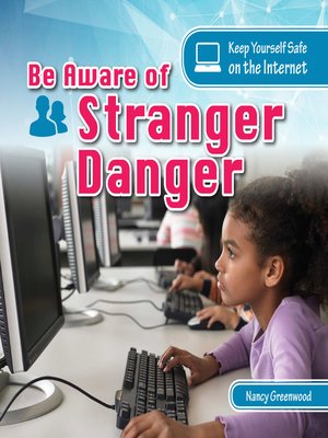 cover image of Be Aware of Stranger Danger